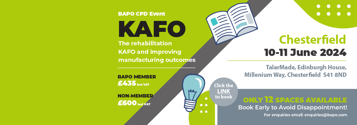 BAPO Short Course – The Rehabilitation KAFO and improving manufacturing outcomes.