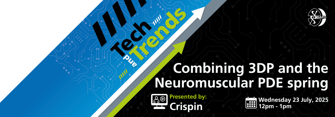 Tech and Trends Webinar – Crispin – Combining 3DP and the Neuromuscular PDE spring