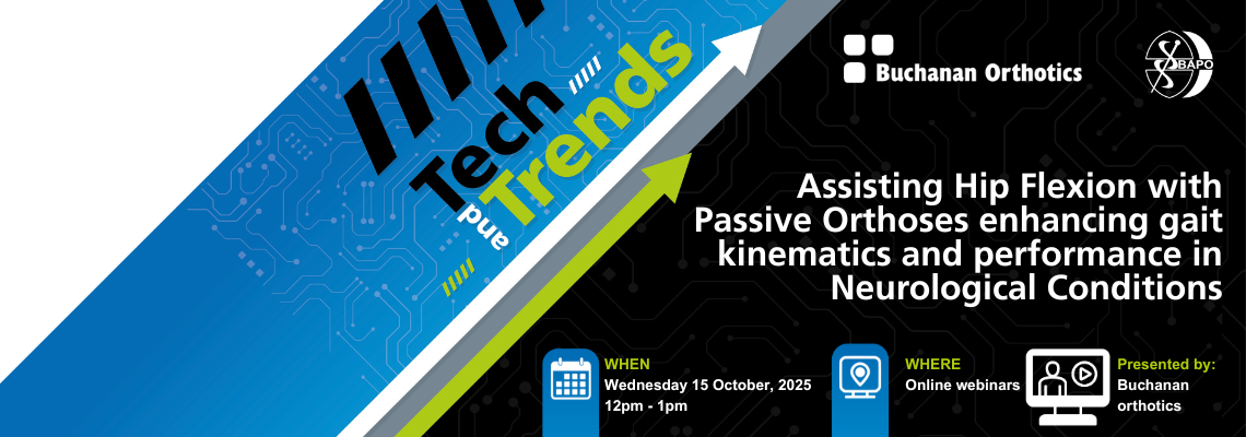 BAPO Tech & Trend Webinar: Assisting Hip Flexion with Passive Orthoses, enhancing gait kinematics and performance in Neurological Conditions
