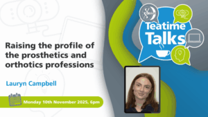 BAPO Teatime Talk - Raising the profile of the prosthetics and orthotics professions @ Teams