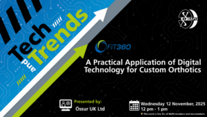 BAPO Tech and Trends Webinar – A Practical Application of Digital Technology for Custom Orthotics @ Teams