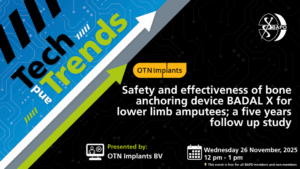 BAPO Tech and Trends Webinar - Safety and effectiveness of bone anchoring device BADAL X for lower limb amputees; a five years follow up study @ Teams