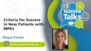 BAPO Teatime Talk - Criteria for Success in New Patients with MPKs – A Service Evaluation @ Teams