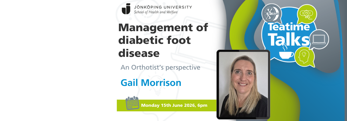 BAPO – Teatime Talk – Management of diabetic foot disease – An Orthotist’s perspective