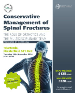 BAPO Course- Conservative Management of Spinal Fractures : The Role of Orthotics and the Multidisciplinary Team @ TalarMade, Chesterfield
