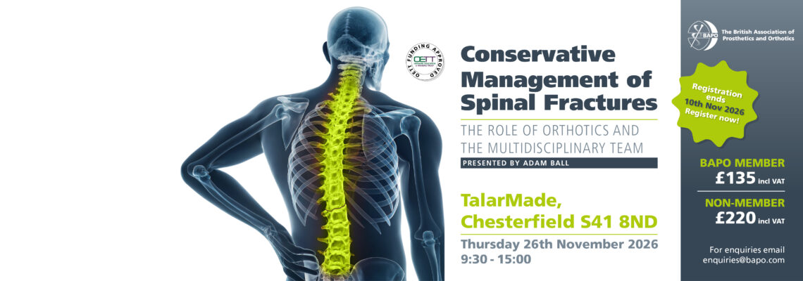 BAPO Course- Conservative Management of Spinal Fractures : The Role of Orthotics and the Multidisciplinary Team