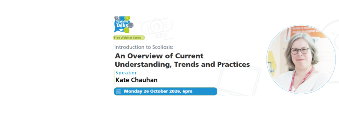 BAPO Teatime Talk – Introduction to Scoliosis: An Overview of Current Understanding, Trends and Practices