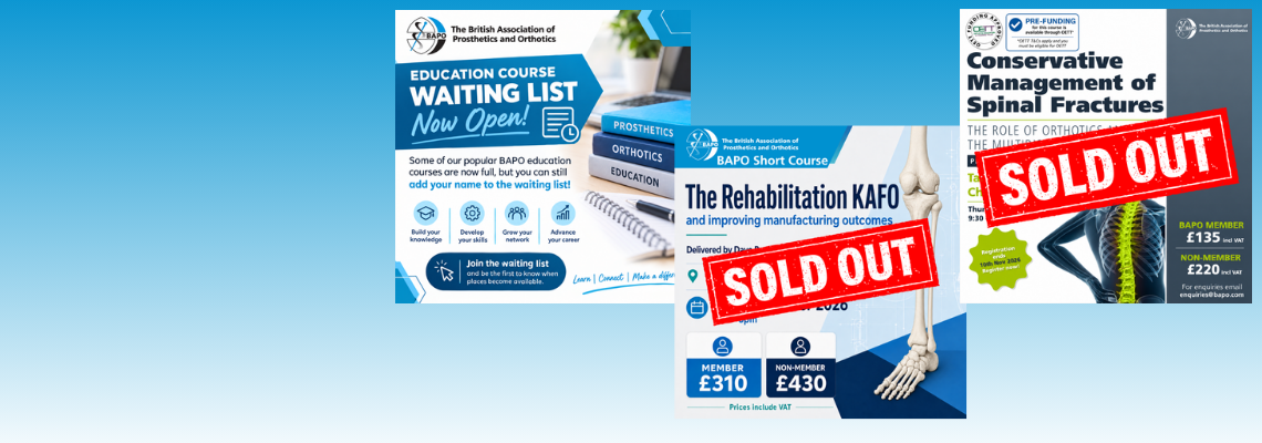 BAPO Course – The Rehabilitation KAFO and improving manufacturing outcomes