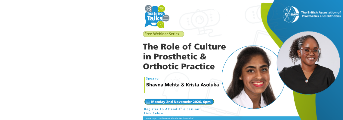 BAPO Teatime Talk – The Role of Culture in Prosthetic & Orthotic Practice