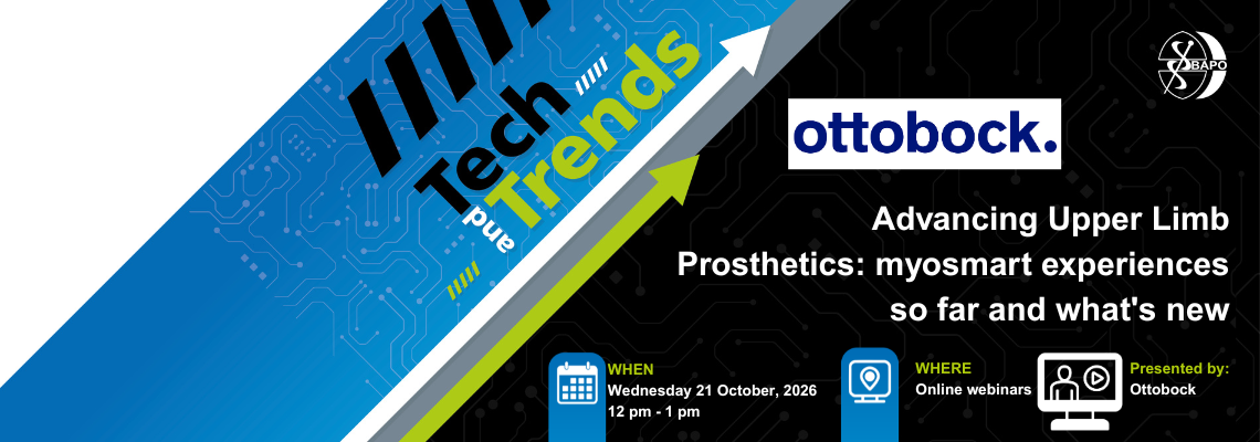 BAPO Tech and Trends – Ottobock – Advancing Upper Limb Prosthetics: myosmart experiences so far and what’s new